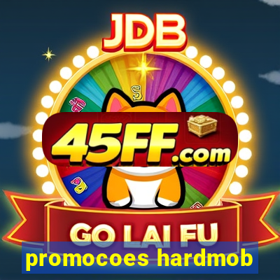 promocoes hardmob